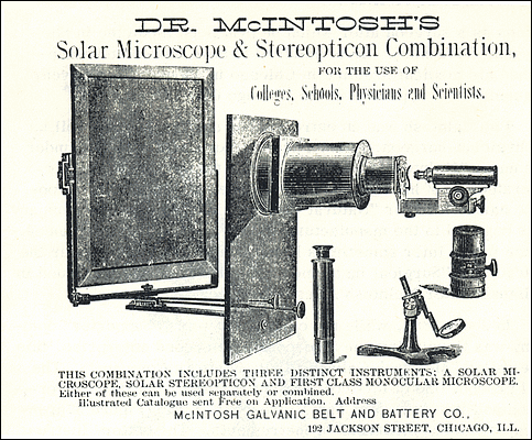 Lyman D. McIntosh, Chicago (unsigned). Pat. March 13, 1883. Microscope for a Solar and Stereopticon Combination, c. 1885